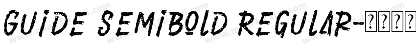Guide Semibold Regular字体转换